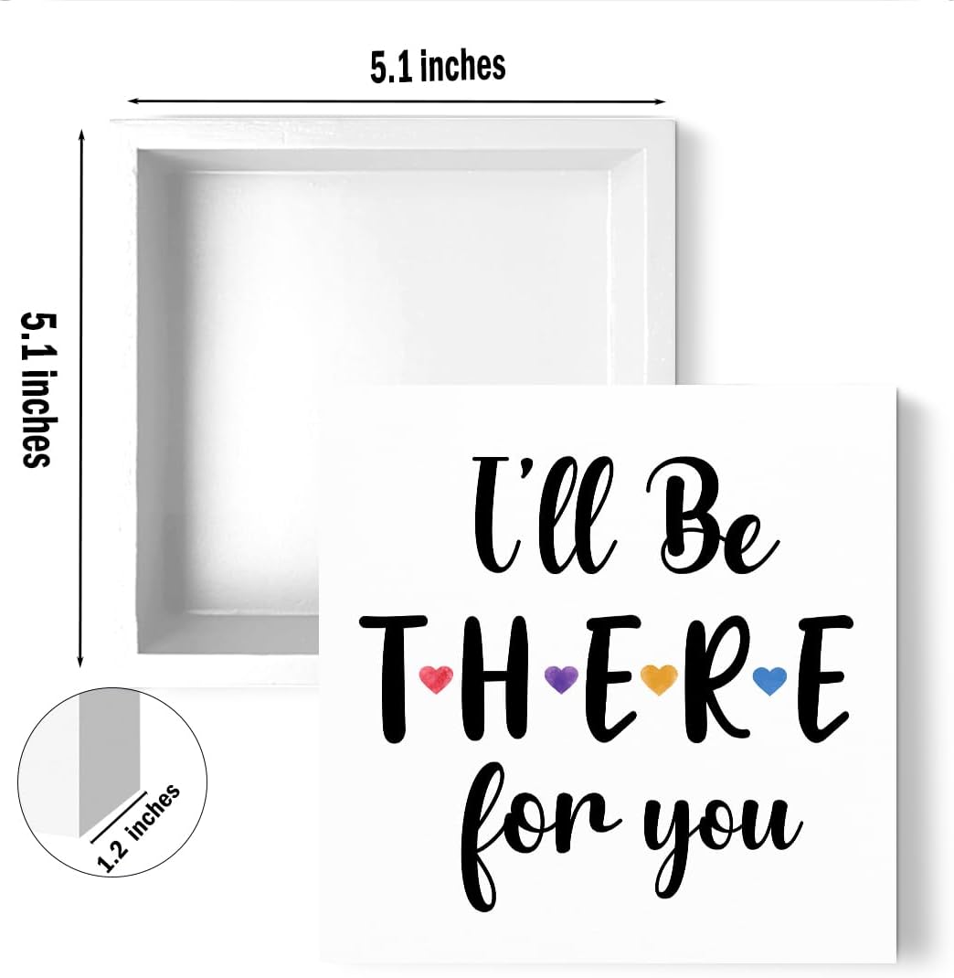 I'll Be There for You Friendship Quote Wooden Box Sign, Friends Wooden Sign Office Desk Decor for Shelf Tabletop Counter, Friends Merchandise