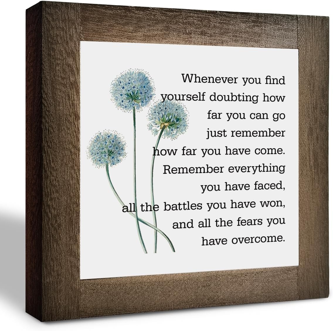 Inspirational Quote Wood Plaque Sign, Be Brave Sign, Whenever You Find Yourself... Box Wood Plaques Desk Décor, Motivational Box Wood Sign, Graduation Decor Gift, Inspirational Quotes Gift E