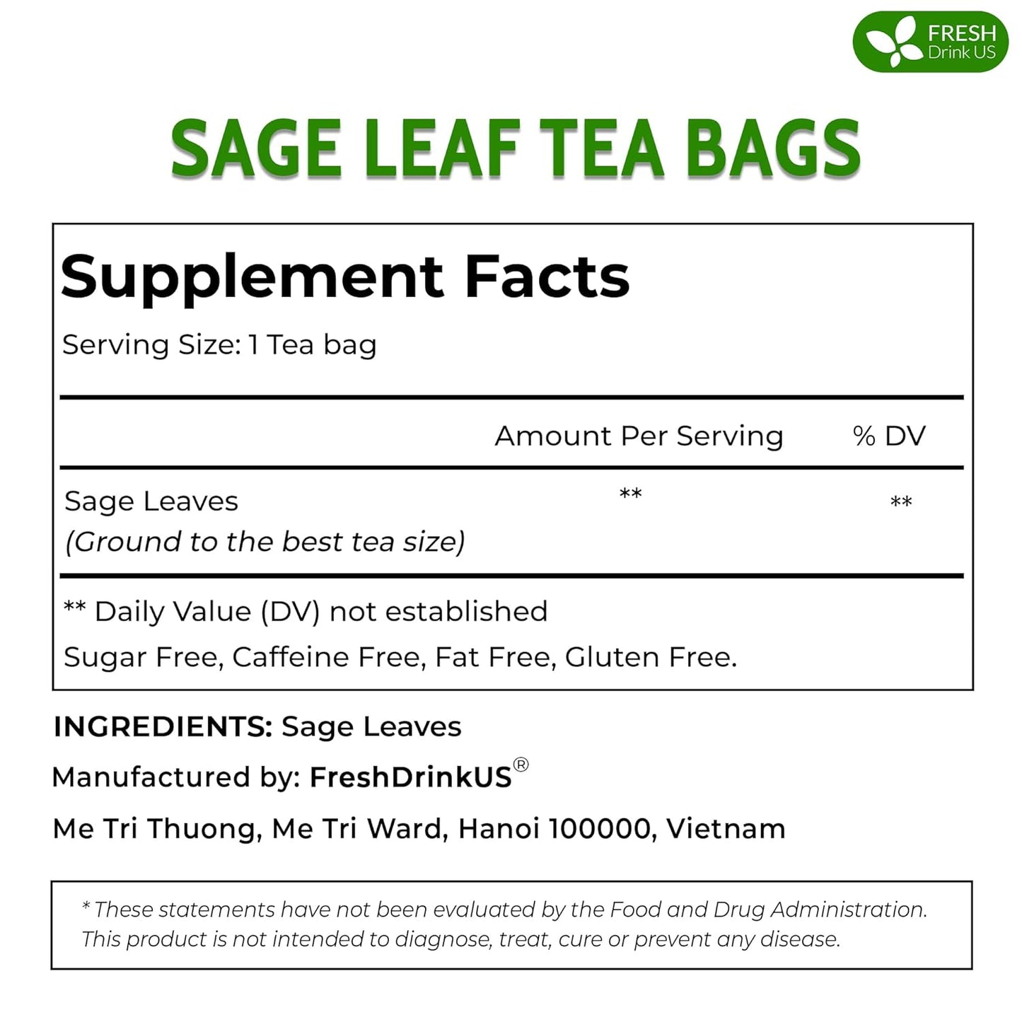 FreshDrinkUS, Premium 35 Sage Leaf Tea Bags, 100% Natural & Pure from Sage Leaves. Loose Leaf Sage Herbal Tea. Made with Natural Material Tea Bags. No Sugar, No Caffeine, No Gluten, Vegan.