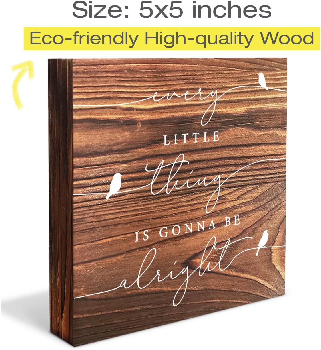 Every Little Thing is Gonna Be Alright Birds Wooden Box Sign Farmhouse Wood Box Sign Spring Art Blocks Desk Shelf Tabletop Home Decor 5 X 5 Inch (burlywood)