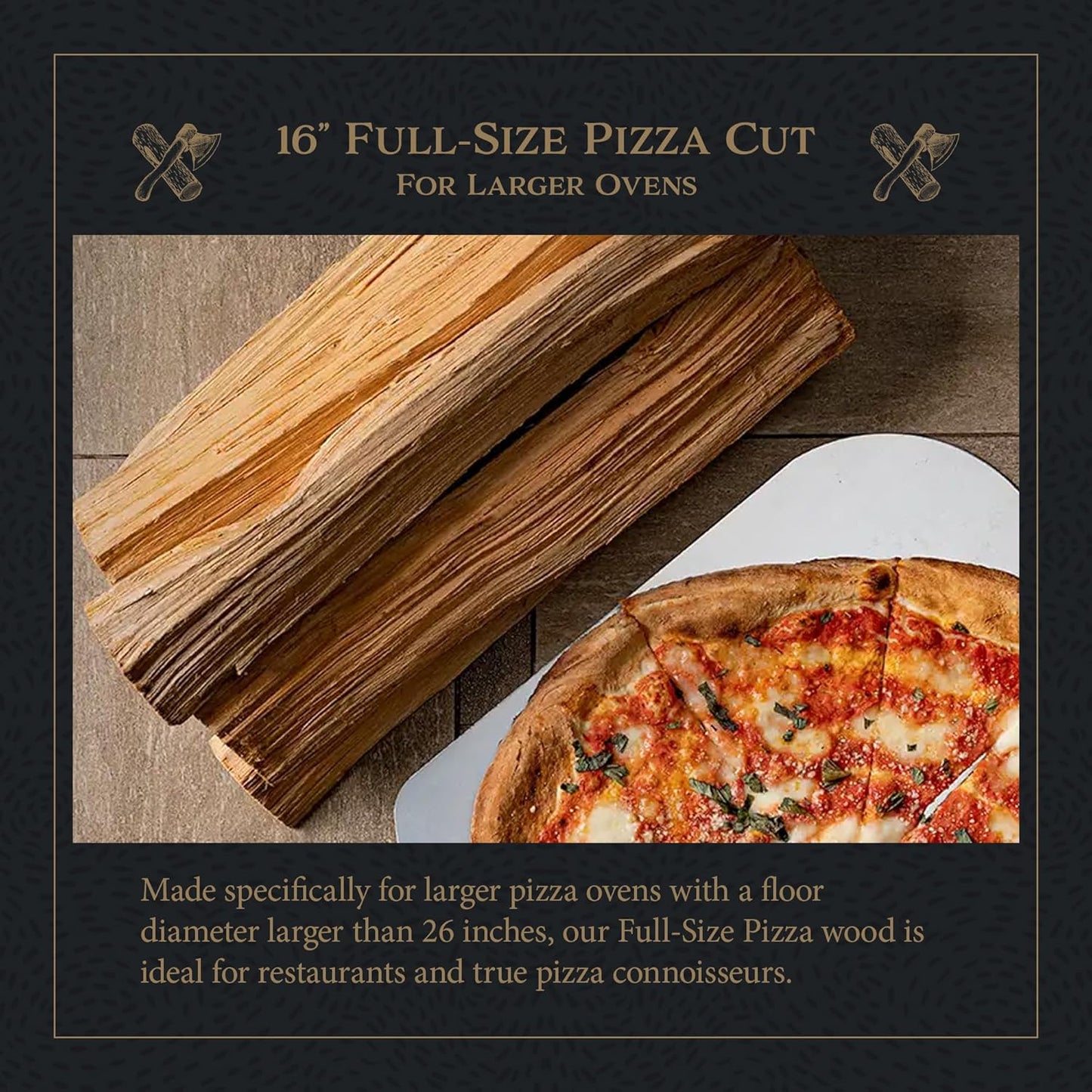 Cutting Edge Firewood 16 inch Full-Size Pizza Cut Ultra-Premium Oak Cooking Wood for Wood-Fired Pizza Ovens
