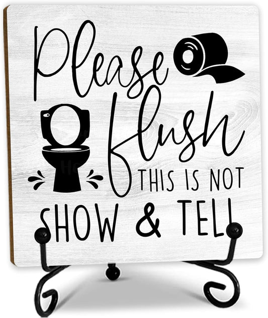 5" Wooden Plaque, Please Flush This Is Not Show & Tell, Toilet Decor With Metal Support, Shelf Decoration, Rustic Farmhouse Home Guest Room Bathroom Accessories -B12