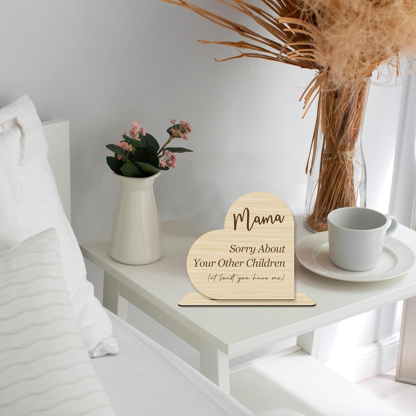 Funny Mom Gift – “Mama Sorry About Your Other Children” Heart-Shaped Wooden Plaque, Rustic Desk Decor, Mother’s Day or Birthday Present from Daughter or Son.(051)