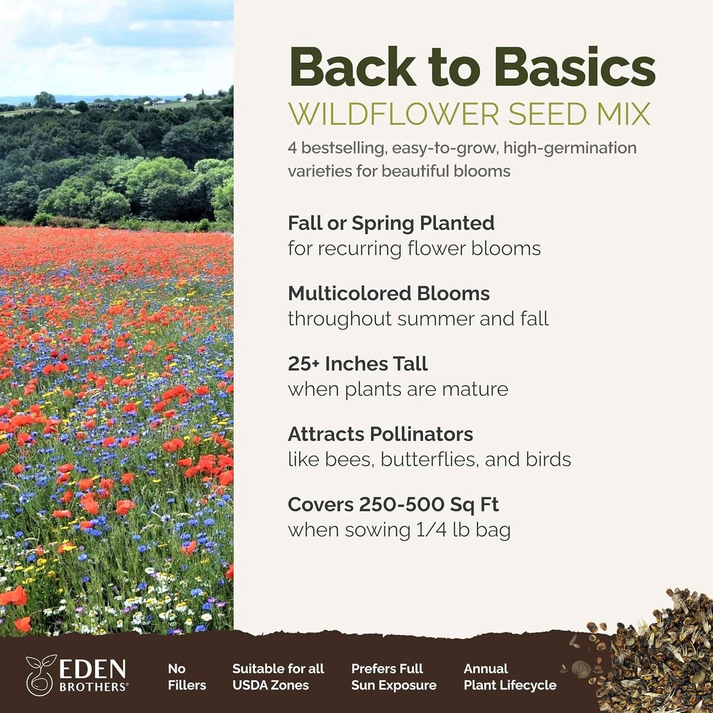 Eden Brothers Back to Basics Flower Mixed Seeds for Planting, 1/4 lb, 120,000+ Seeds with Cornflower Tall Blue, Corn Daisy, Attracts Pollinators, Plant in Spring or Fall, Zones 3, 4, 5, 6, 7, 8, 9, 10