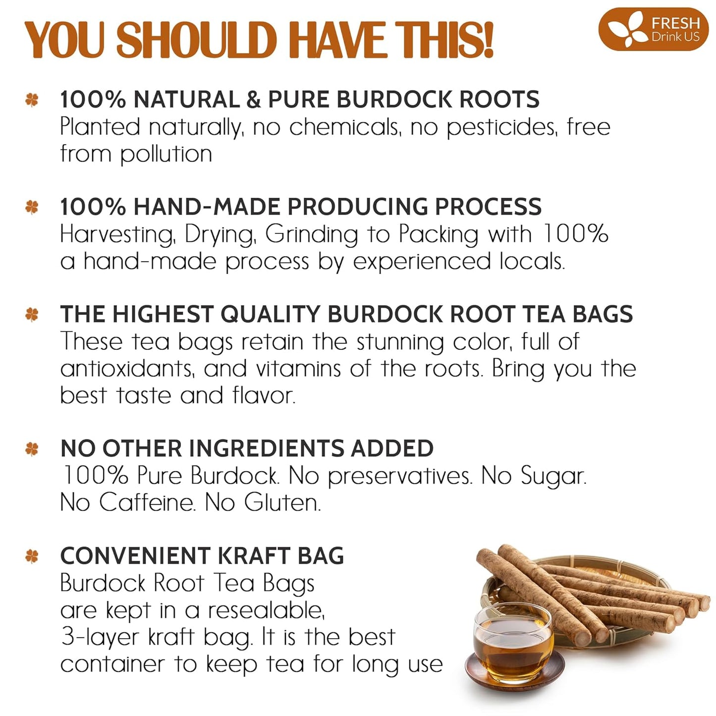 FreshDrinkUS, Premium 120 Burdock Root Tea Bags, 100% Natural & Pure, Herbal Tea. Made with Natural Material Tea Bags. No Sugar, No Caffeine, No Gluten, Vegan.